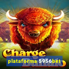 plataforma 5956bet